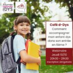 Café d-Dys du 10 octobre 2024 à l'occasion de la 18ieme journée des Dys